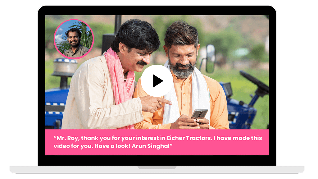 Video Messaging tool to increase sales and aftersales for tractors